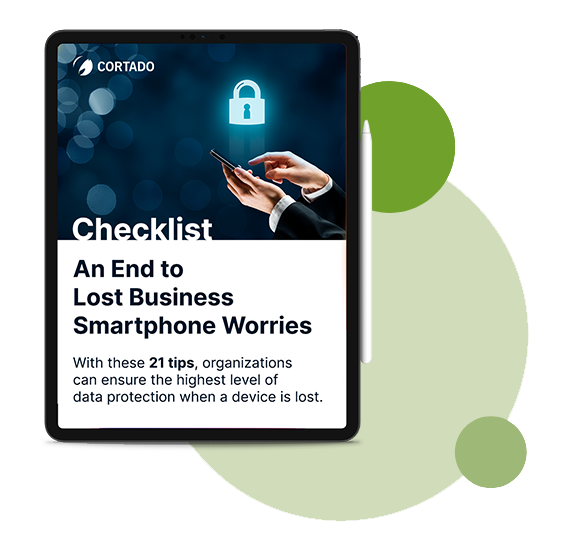 An End to Lost Business Smartphone Worriesecureone Worries: Checklist