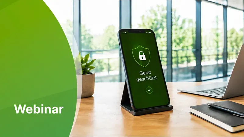 Security Quick Wins: 10 Maßnahmen für sichere Mobilgeräte