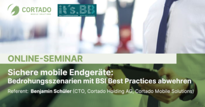 Promobild: Sichere mobile Endgeräte: Wie Sie Bedrohungsszenarien mit BSI Best Practices abwehren