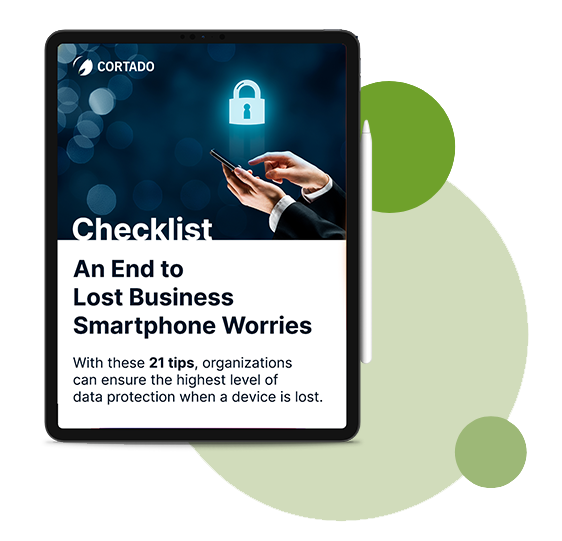 An End to Lost Business Smartphone Worriesecureone Worries: Checklist 