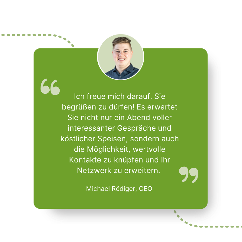 Zitat des Gastgebers Michael Rödiger, CEO.
